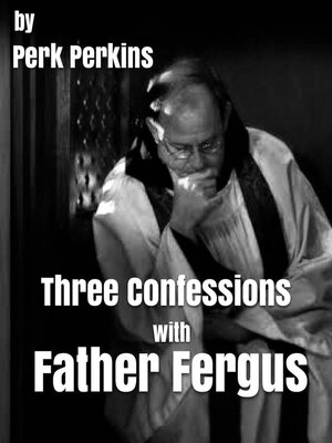 cover image of Three Confessions With Father Fergus